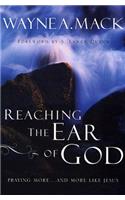 Reaching the Ear of God