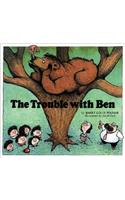 Trouble with Ben