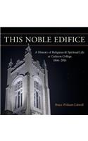 This Noble Edifice