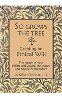 So Grows the Tree - Creating an Ethical Will