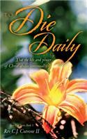 To Die Daily