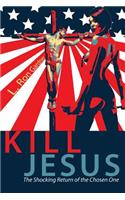 Kill Jesus
