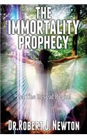 Immortality Prophecy
