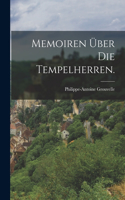 Memoiren über die Tempelherren.