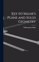 Key to Milne's Plane and Solid Geometry