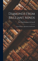 Diamonds From Brilliant Minds