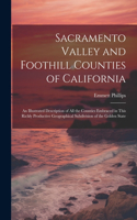 Sacramento Valley and Foothill Counties of California