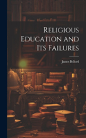 Religious Education and Its Failures