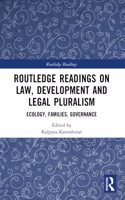 Routledge Readings on Law, Development and Legal Pluralism