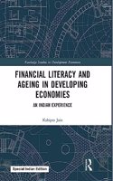 Financial Literacy and Ageing in Developing Economies