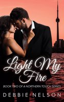 Light My Fire: (A Northern Touch)