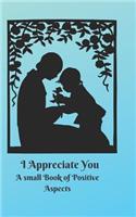 I Appreciate You