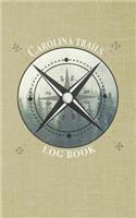 Carolina trails log book: Record your favorite hikes and adventures in nature 5 x 8 travel size