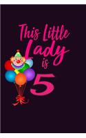 This Little Lady Is 5