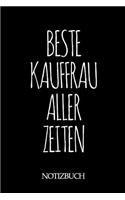 Beste Kauffrau Aller Zeiten Notizbuch