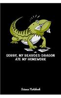 Sorry My Bearded Dragon Ate My Homework Science Notebook