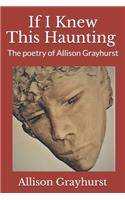 If I Knew This Haunting