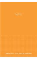 The 6x9 Orange Dot Grid Notebook - Take Note!