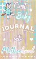 First Baby Journal Into Motherhood