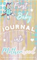 First Baby Journal Into Motherhood