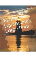 To the Lighthouse