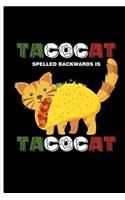 Tacocat Spelled Backwards is Tacocat: Cinco De Mayo Fiesta notebooks gift (6x9) Lined notebook