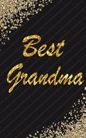 Best Grandma: Best Grandma Journal, Notebook size 6x9