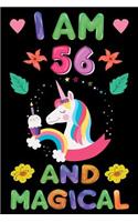 I am 56 And Magical: Happy Magical 56th Birthday Notebook & Sketchbook Journal for 56-Year-Old Girls and Boys, 100 Pages, 6x9 Unique B-day Diary for 56 years birthday gi