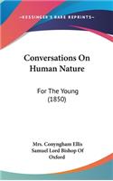 Conversations On Human Nature