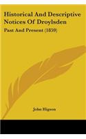 Historical And Descriptive Notices Of Droylsden: Past And Present (1859)(English)