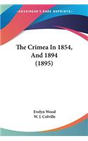 The Crimea In 1854, And 1894 (1895)