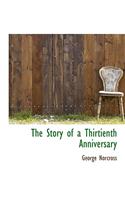 The Story of a Thirtienth Anniversary