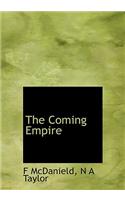 The Coming Empire