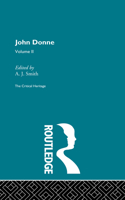 John Donne: The Critical Heritage