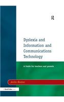 Dyslexia and Information and Communications Technology