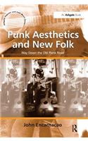 Punk Aesthetics and New Folk