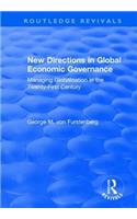 New Directions in Global Economic Governance