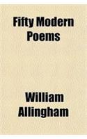 Fifty Modern Poems