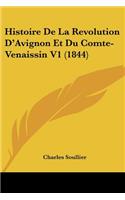 Histoire De La Revolution D'Avignon Et Du Comte-Venaissin V1 (1844)
