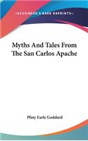 Myths And Tales From The San Carlos Apache