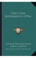 First Year Mathematics (1916)