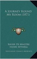 A Journey Round My Room (1871)