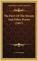 The Fairy Of The Stream And Other Poems (1847)