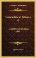 Veteris Testamenti Aethiopica V1