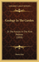 Geology In The Garden