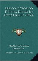 Articolo Storico D'Italia Diviso In Otto Epoche (1853)