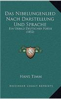 Das Nibelungenlied Nach Darstellung Und Sprache: Ein Urbild Deutscher Poesie (1852)