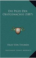 Pilze Der Obstgewachse (1887)