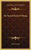 The Sacred Books Of Shang
