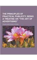 The Principles of Practical Publicity